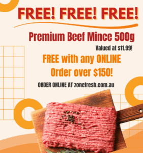 Advertisement for free 500g premium beef mince with online orders over $150 at zonefresh.com.au.