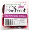 Love Beets baby beets, Australian grown, 250g, ready-to-eat, no added ingredients.